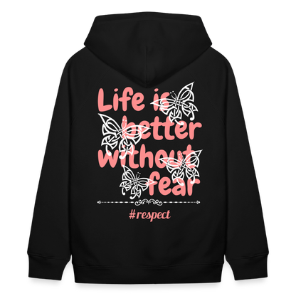 Unisex Bio-Hoodie "Life is better without fear" - black